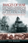 Image for Panzer divisions at war, 1939-1945  : rare photographs from wartime archives