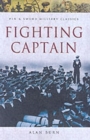 Image for The fighting captain  : Frederic John Walker RN and the Battle of the Atlantic