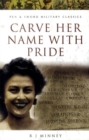 Image for Carve Her Name with Pride