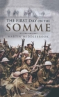 Image for First Day on the Somme, the Replaces 9780850529432