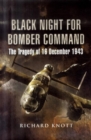 Image for Black Night for Bomber Command: The Tragedy of 16 December 1943