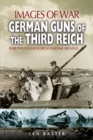 Image for German Guns of the Third Reich