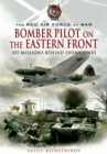 Image for Bomber pilot on the Eastern Front  : 307 missions behind enemy lines