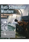 Image for Anti-submarine Warfare: an Illustrated History