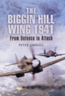 Image for The Biggin Hill Wing - 1941  : from defence to attack
