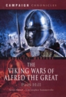 Image for The Viking wars of Alfred the Great