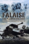 Image for Falaise  : the flawed victory
