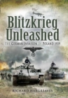 Image for Blitzkrieg Unleashed: the German Invasion of Poland 1939