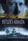 Image for Hitler&#39;s Armada: the Royal Navy and the Defence of Great Britain April - October 1940