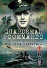 Image for Guardsman and commando  : the war memoirs of RSM Cyril Feebery, DCM