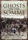 Image for Ghosts on the Somme  : filming the battle, June-July 1916