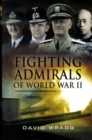 Image for Fighting Admirals of World War 2