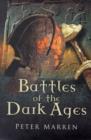 Image for Battles of the Dark Ages  : British battlefields AD 410 to 1065