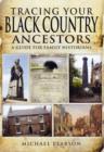 Image for Tracing Your Black Country Ancestors: A Guide for Family Historians