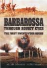 Image for Barbarossa through Soviet Eyes: The First Twenty-Four Hours