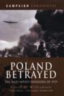 Image for Poland Betrayed: the Nazi-soviet Invasions of 1939