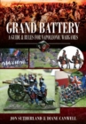 Image for Grand battery  : a guide and rules for Napoleonic wargames