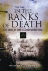 Image for In the ranks of death  : the Irish in the Second World War