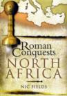 Image for Roman Conquests: North Africa