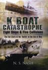 Image for K boat catastrophe  : eight ships and five collisions