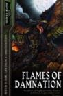 Image for Flames of damnation  : in the grim darkness of the far future, there is only war!