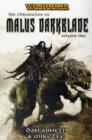 Image for The Chronicles of Malus Darkblade