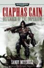 Image for Ciaphas Cain  : defender of the Imperium