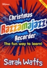 Image for Christmas Razzamajazz Recorder : Fun and Jazzy Versions of Well-Known Christmas Tunes