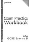 Image for AQA GCSE science B: Exam practice workbook