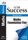 Image for GCSE Maths Success FoundationTier Workbook