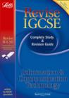 Image for Revise IGCSE  : complete study &amp; revision guide: Information and communication technology