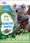 Image for Letts wild about EnglishAge 7-9: Spelling