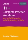 Image for 11+ Verbal Reasoning, Non-Verbal Reasoning &amp; Maths Complete Practice Workbook