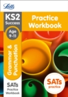Image for KS2 English Grammar and Punctuation Age 9-11 SATs Practice Workbook