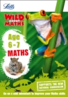Image for Letts wild about mathsAge 6-7