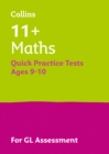 Image for 11+ maths quick practice tests  : for the GL assessment tests,: Age 9-10