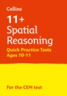Image for 11+ spatial reasoning quick practice testsAge 10-11 for the cem tests