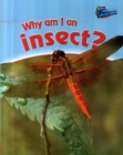Image for Why am I an Insect?