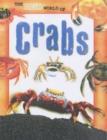 Image for The secret world of crabs