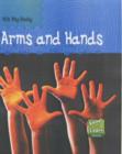 Image for Read and Learn: it&#39;s My Body - Arms and Hands