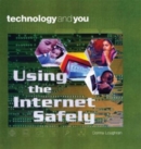 Image for Technology And You: Using The Internet Safely Hardback