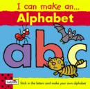 Image for I Can Make an Alphabet