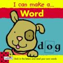 Image for I Can Make a Word