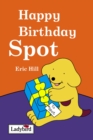 Image for Happy birthday, Spot