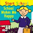 Image for School Makes Me Happy