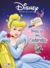 Image for Disney Princess : Dress Up with Cinderella