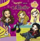 Image for Hangin&#39; with the Lil Bratz