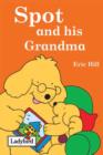 Image for Spot and his Grandma