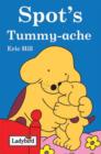 Image for Spot&#39;s tummy ache