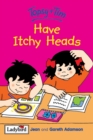 Image for Topsy + Tim have itchy heads